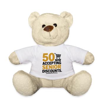 50 Senior Discounts Now Accepting Funny - Teddy Bear - white - Front