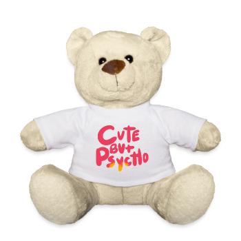 Cute But Psycho - Teddy Bear - white - Front