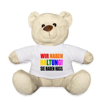 wir haben haltung sie haben hass - Teddy - Weiß - Vorne
