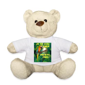 Ja ich habe einen Vogel und was für einen ! - Teddy - Weiß - Vorne