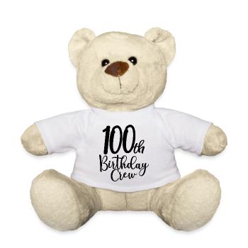 100th Birthday Crew Bday Party Squad 100 Years Old - Teddy Bear - white - Front