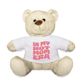 In my Hot Mom Era - Teddy Bear - white - Front