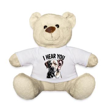 I Hear You Dog - Teddy Bear - white - Front