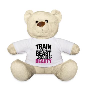 Train like a beast, look like a beauty - Teddy Bear - white - Front