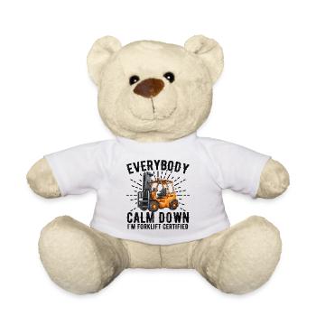 Everybody Calm Down I'm Forklift Certified - Nounours - blanc - Devant