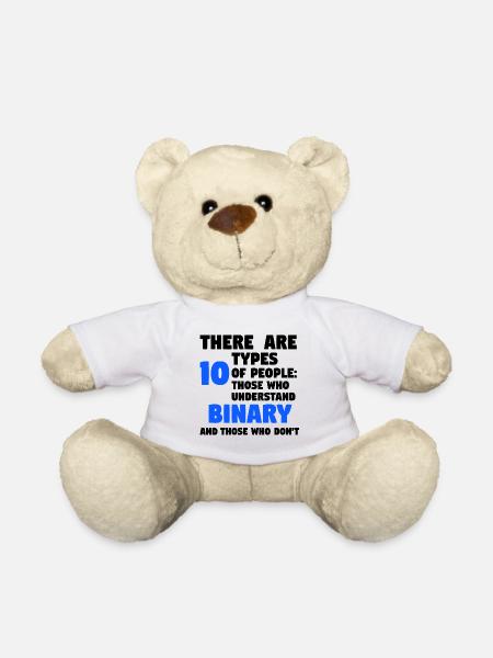 there are 10 types of people - binär - Teddy - Weiß