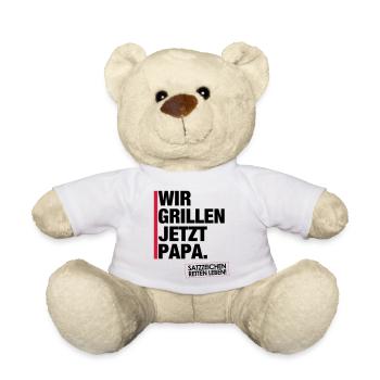 Wir grillen jetzt Papa. - Teddy - Weiß - Vorne