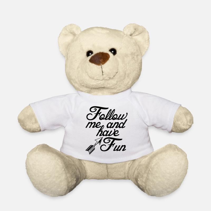 Follow me for fun Sprüche, Party, Geschenk - Teddy - Weiß