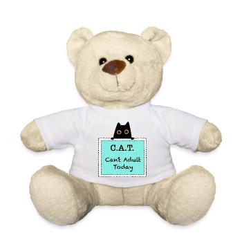 Can't Adult Today - C. A. T. - Black Cat - Teddy Bear - white - Front