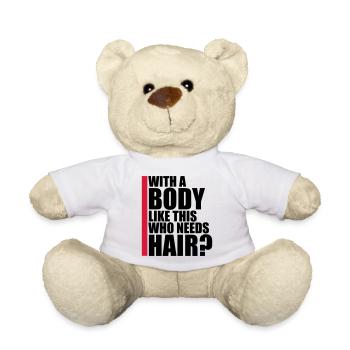 Who Needs Hair Spruch - Teddy - Weiß - Vorne