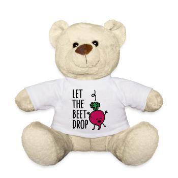 funny Let the beet drop - beat drop wordplay - Teddy Bear - white - Front