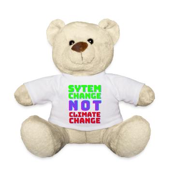 Le changement de système et non le changement climatique - Nounours - blanc - Devant