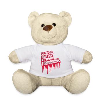 have fun at work - Teddy Bear - white - Front