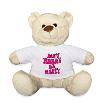 Don't worry, be happy in pink # - Teddy Bear - white - Front