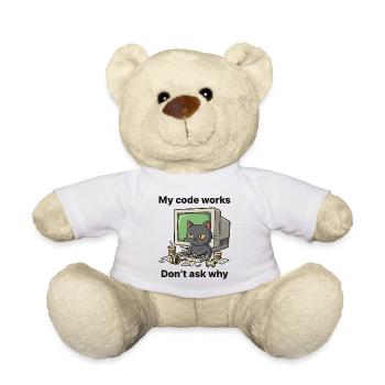Mon code fonctionne Ne demandez pas pourquoi - Nounours - blanc - Devant