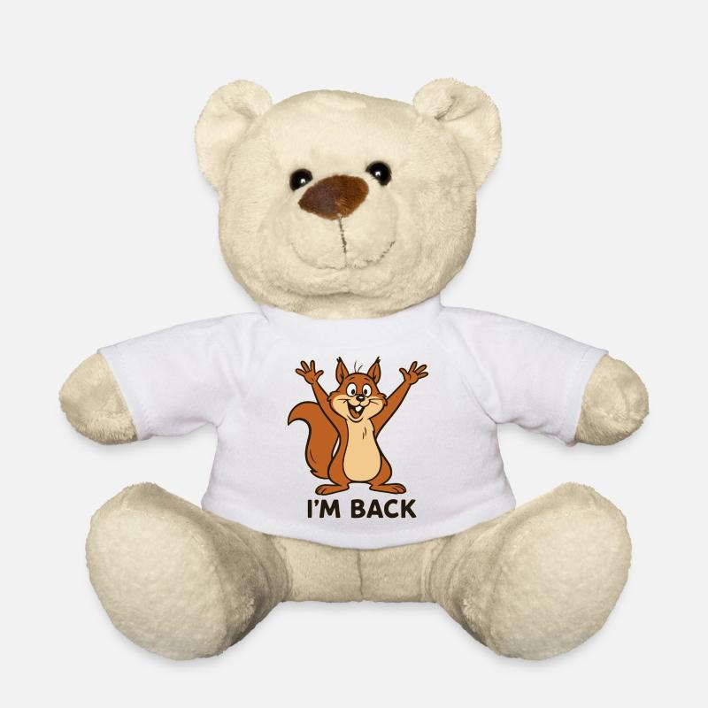 Ich bin zurück - I'm back mit Eichhörnchen Motiv - Teddy - Weiß