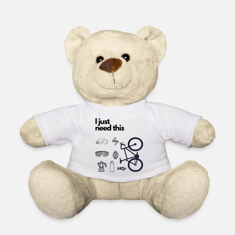 J’ai juste besoin de ça - Nounours - blanc