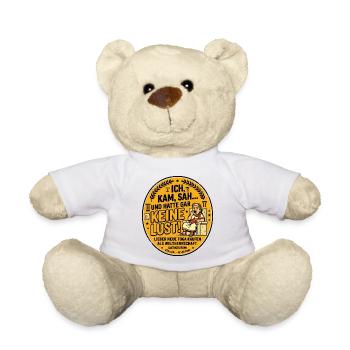 Ich kam sah hatte keine Lust Spruch - Teddy - Weiß - Vorne