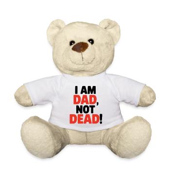 Je suis papa, pas mort, drôle de dire pour les pères - Nounours - blanc - Devant