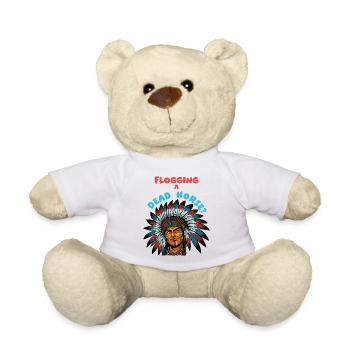 Flogging a Dead Horse – Native Chief - Teddy Bear - white - Front