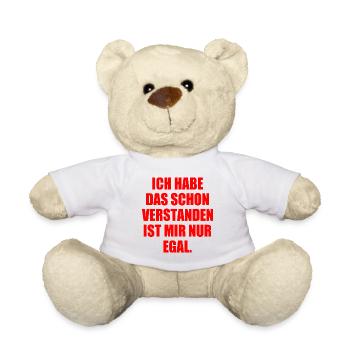ich habe das schon verstanden es ist mir nur egal - Teddy - Weiß - Vorne