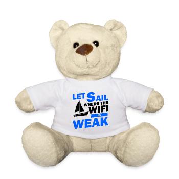 Let Sail Where The Wifi Is Weak Sailor Ship Boat C - Teddy - Weiß - Vorne