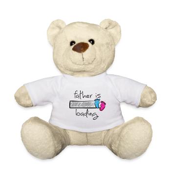 Slogan father is loading. Father, become a mother - Teddy Bear - white - Front