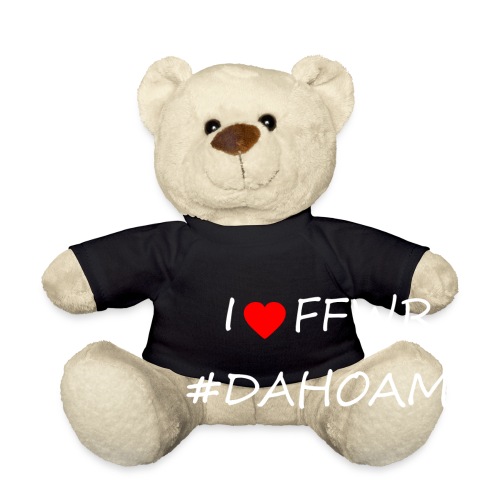 I ❤️ FFWR #DAHOAM - Teddy