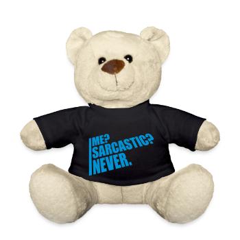 me sarcastic never Zitat - Teddy - Schwarz - Vorne