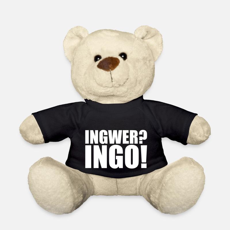 Ingwer? Ingo! Lustiger, witziger Spruch für Ingos - Teddy - Schwarz