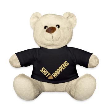 Shit happens humor quote - Teddy Bear - black - Front