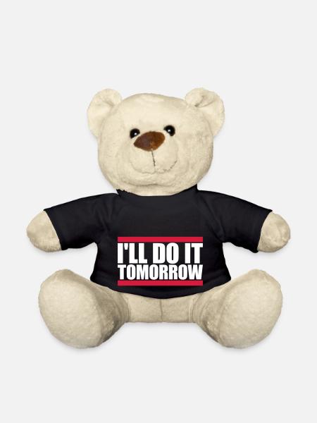 do it tomorrow Zitat - Teddy - Schwarz
