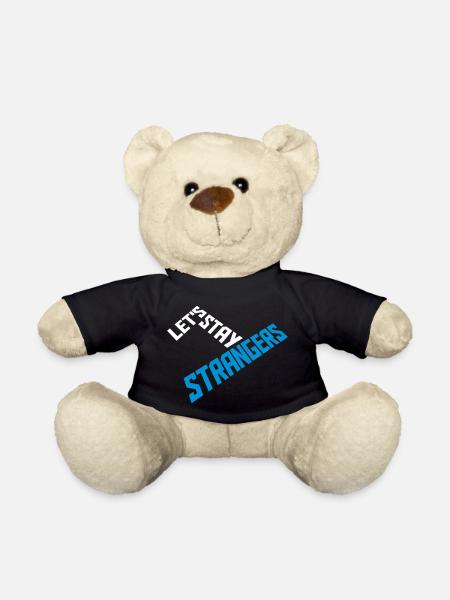 lets stay strangers Zitat - Teddy - Schwarz