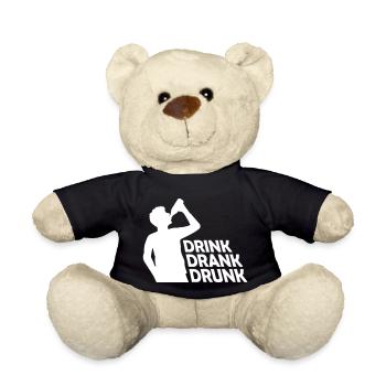 drink drank drunk quote - Teddy Bear - black - Front
