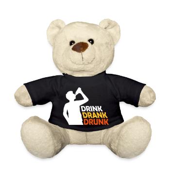 drink drank drunk quote - Teddy Bear - black - Front