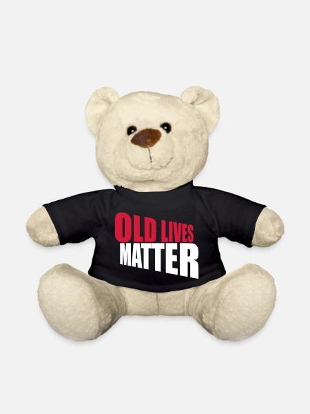old lives matter Zitat - Teddy - Schwarz