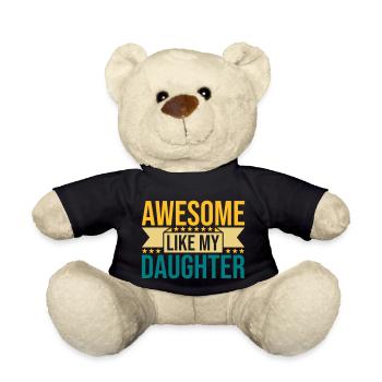 Awesome Like My Daughter - Teddy Bear - black - Front