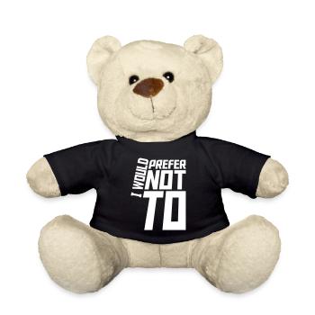 I prefer not to - Teddy Bear - black - Front