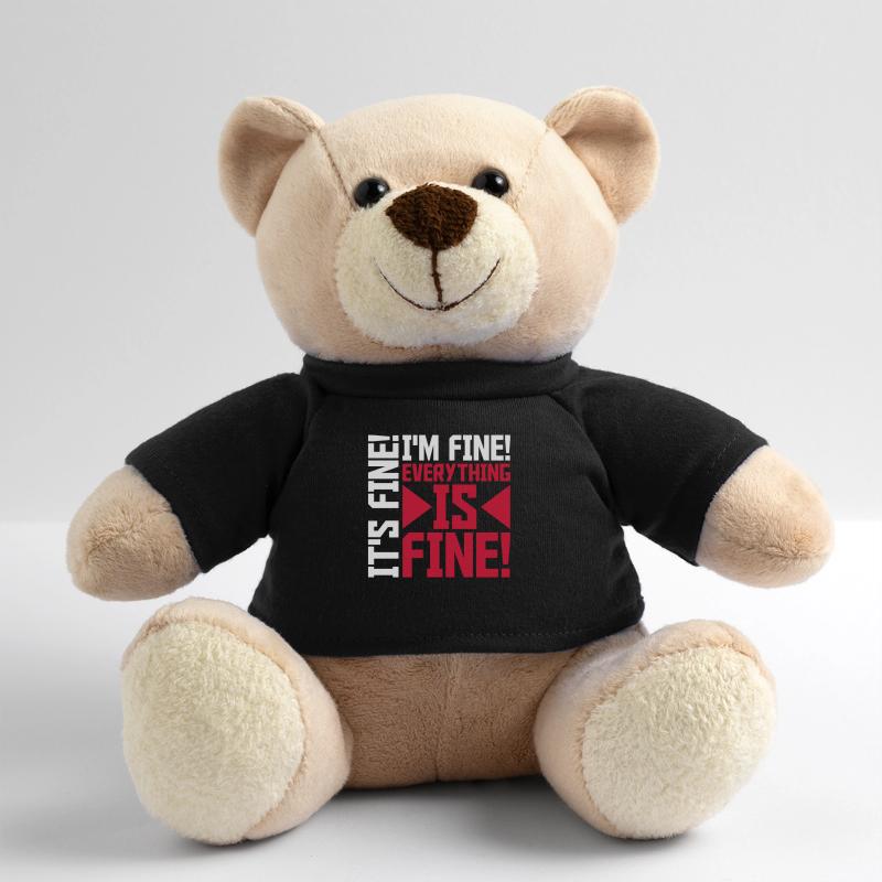 everything is fine quote Teddy Bear