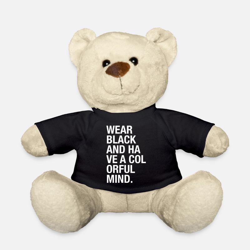 Wear Black and have a colorful mind - Teddy - Schwarz