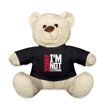 sorry im not listening - Teddy - Schwarz - Vorne
