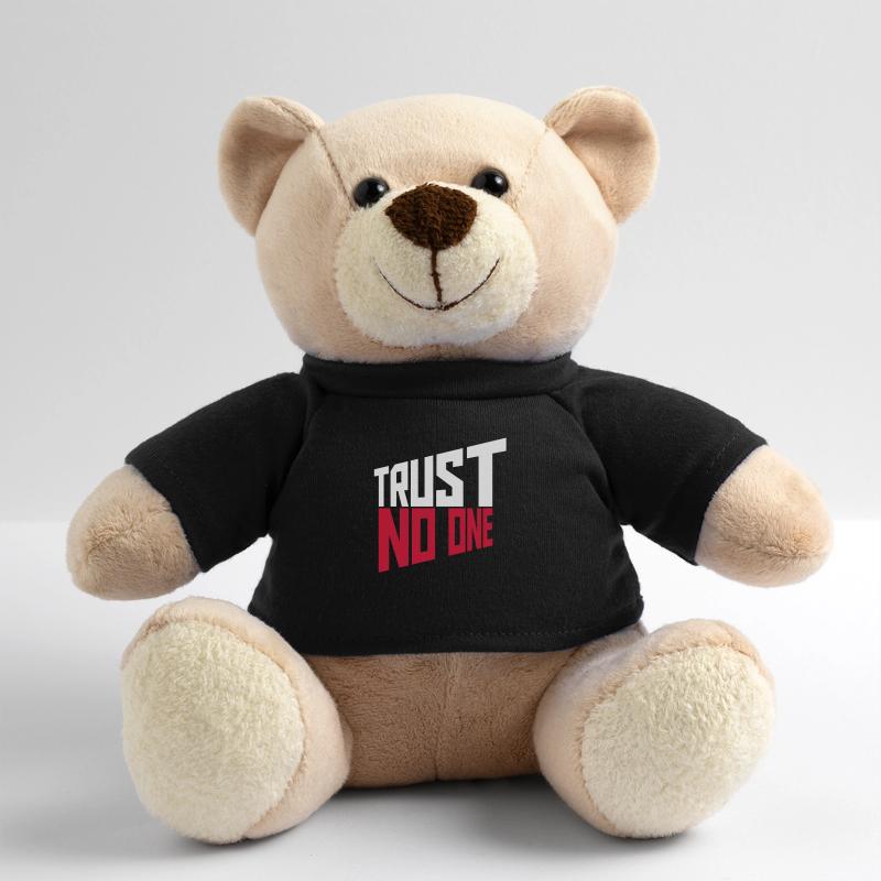 trust no one quote Teddy Bear