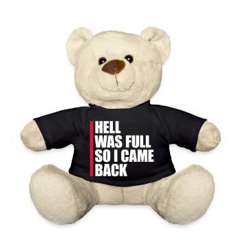 hell was full Quote - Teddy Bear - black - Front