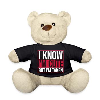 cute but taken quote - Teddy Bear - black - Front