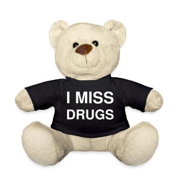 I miss drugs la drogue manque drôle sort mème - Nounours - noir - Devant