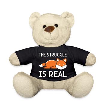 The Struggle is real - Teddy Bear - black - Front