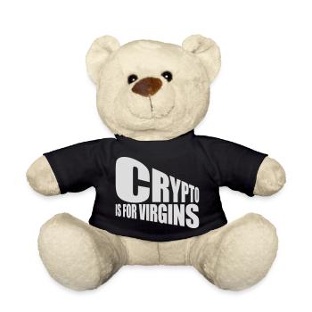 crypto is for virgins - Teddy Bear - black - Front