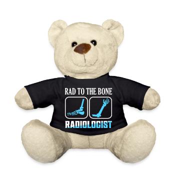 Rad To The Bone Radiologist Radiology X-Ray Rad Te - Teddy - Schwarz - Vorne