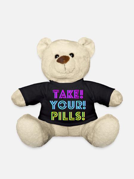 TAKE! YOUR! PILLS! neon - Teddy - Schwarz