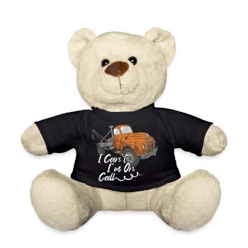 I Can't I'm On Call Trucking Tow Truck Driver - Teddy Bear - black - Front